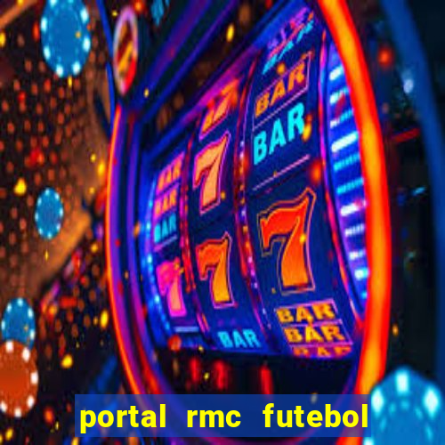 portal rmc futebol ao vivo