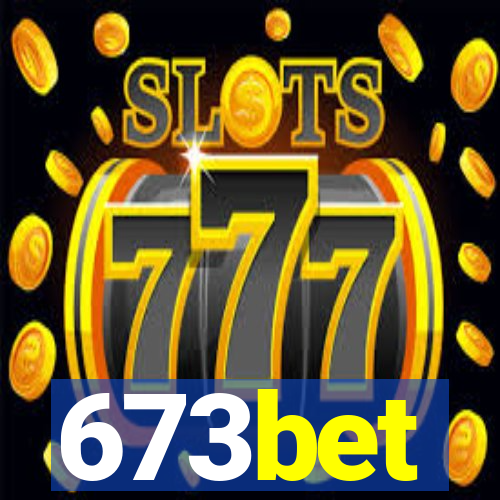 673bet