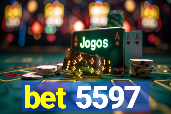 bet 5597