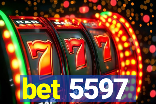 bet 5597