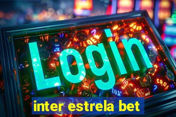 inter estrela bet