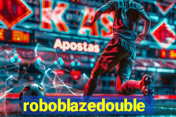 roboblazedouble