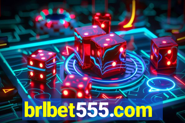 brlbet555.com