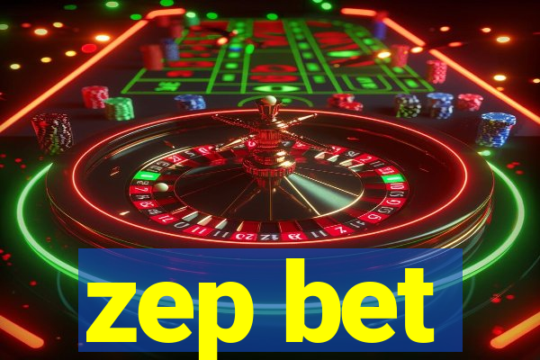 zep bet