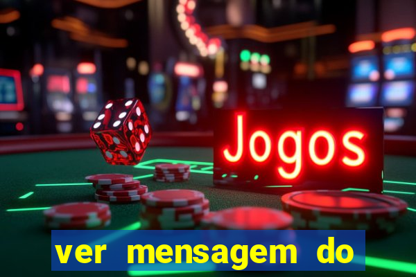 ver mensagem do bingo da amizade