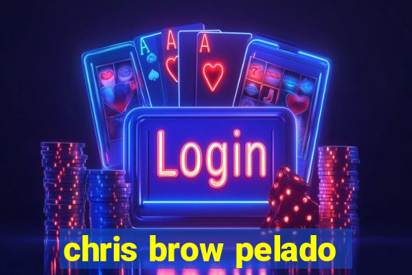 chris brow pelado