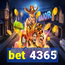 bet 4365