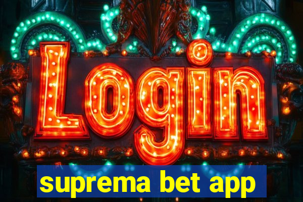 suprema bet app