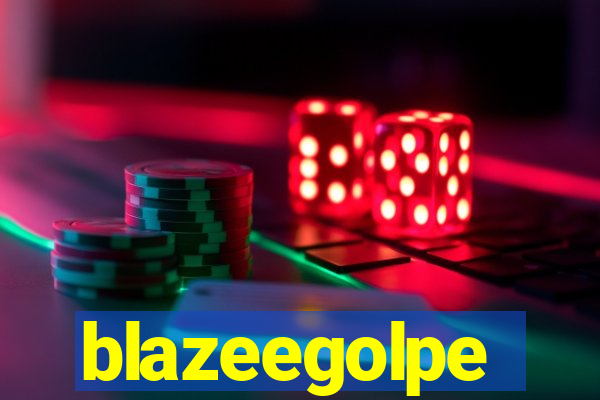 blazeegolpe