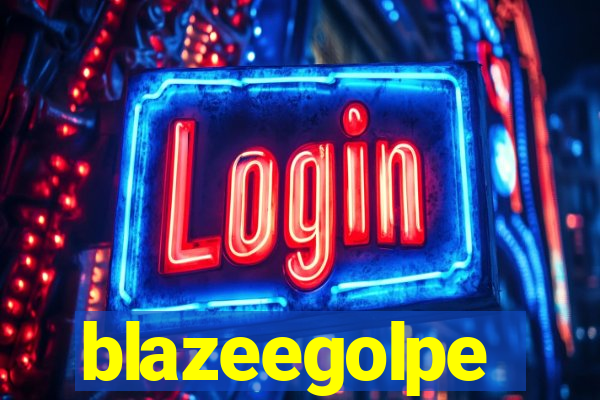 blazeegolpe