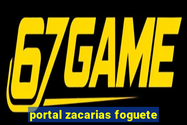 portal zacarias foguete