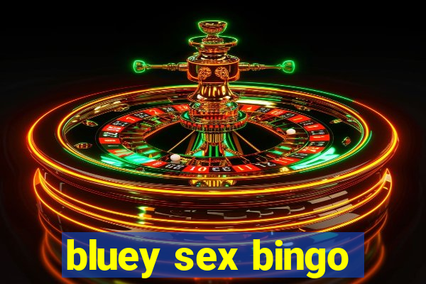 bluey sex bingo