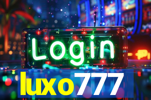 luxo777