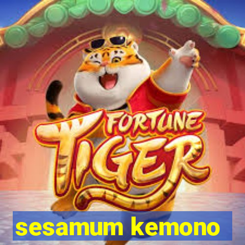 sesamum kemono