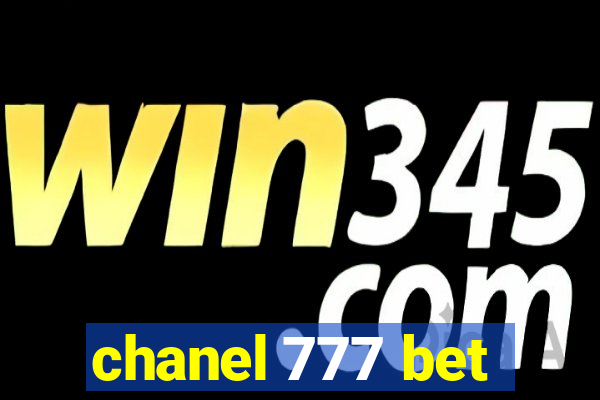 chanel 777 bet