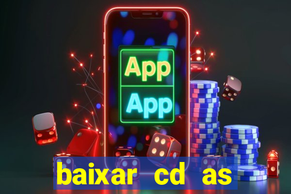 baixar cd as melhores de edson gomes