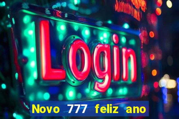 Novo 777 feliz ano novo boeing