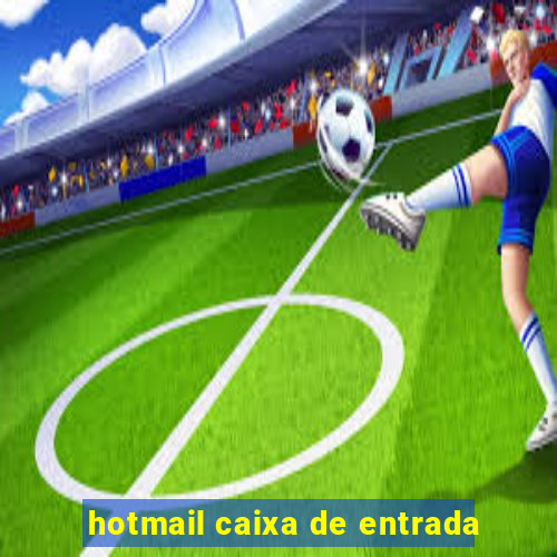 hotmail caixa de entrada