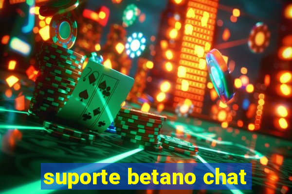 suporte betano chat