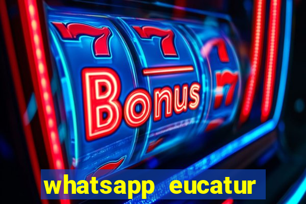 whatsapp eucatur porto velho