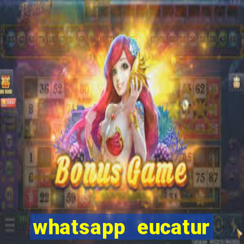 whatsapp eucatur porto velho