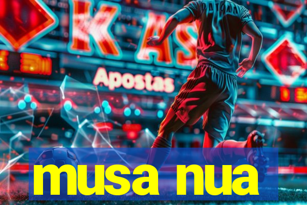 musa nua