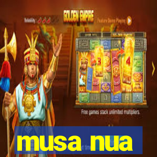 musa nua