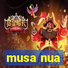 musa nua