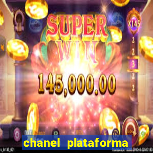 chanel plataforma de jogos