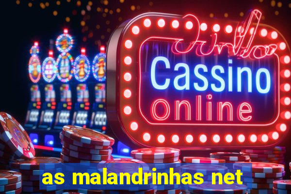 as malandrinhas net