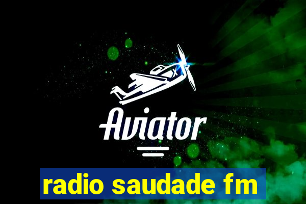 radio saudade fm