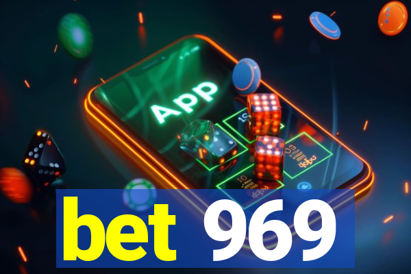 bet 969