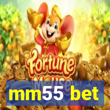 mm55 bet