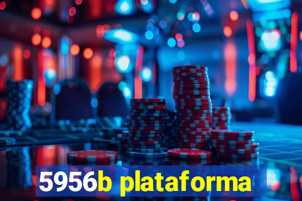 5956b plataforma