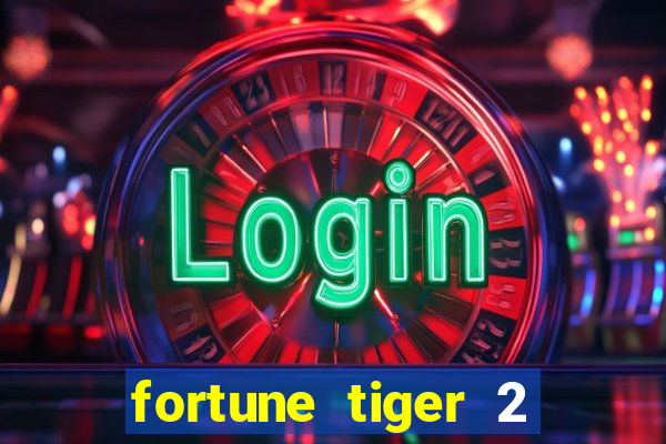 fortune tiger 2 demo revenge