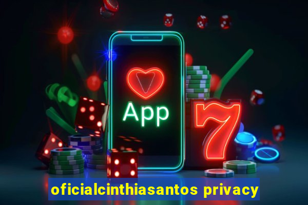 oficialcinthiasantos privacy