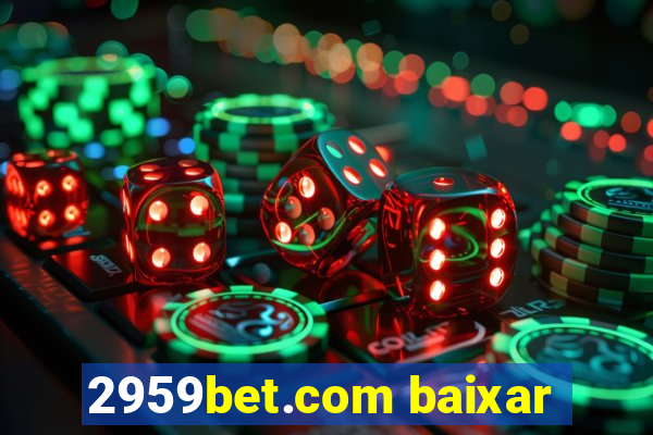 2959bet.com baixar