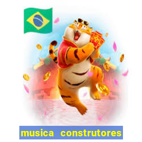 musica construtores do futuro gilvan santos