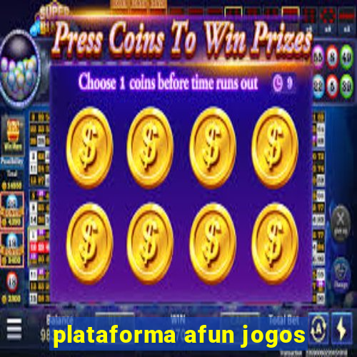 plataforma afun jogos