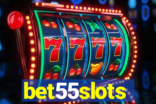 bet55slots