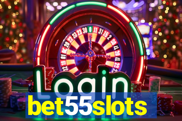 bet55slots