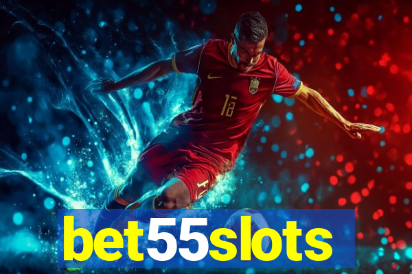 bet55slots