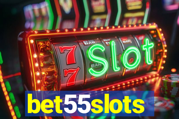 bet55slots