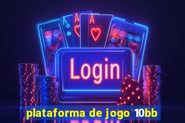 plataforma de jogo 10bb