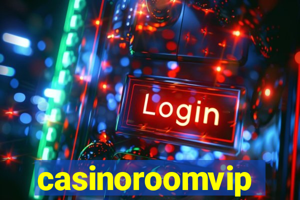 casinoroomvip