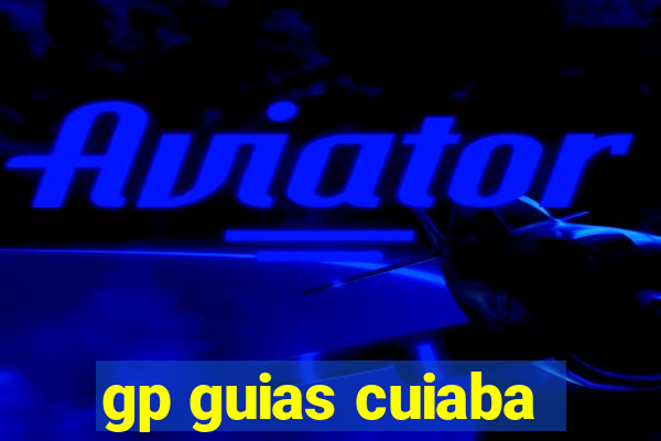 gp guias cuiaba