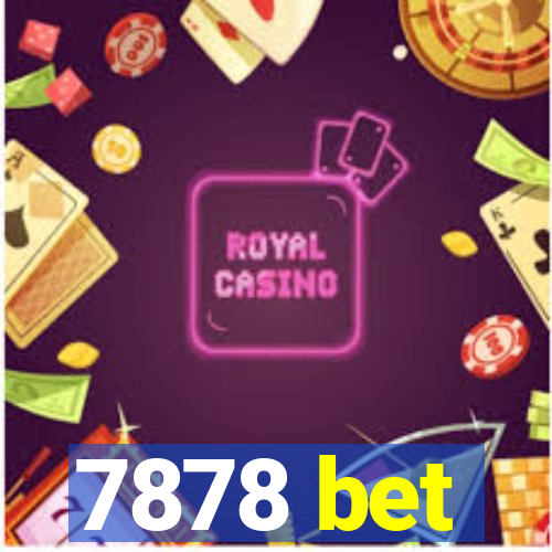 7878 bet