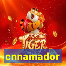 cnnamador