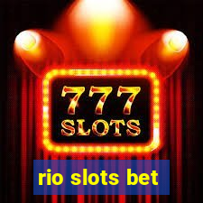 rio slots bet