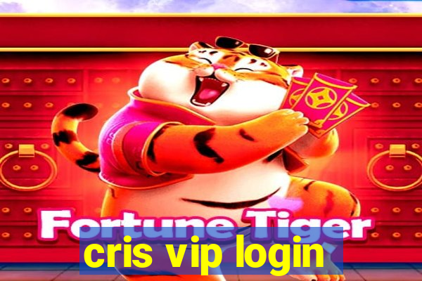 cris vip login